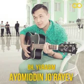 Фото исполнителя Ayomiddin Jo'rayev