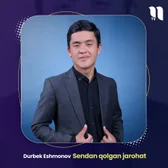 Фото исполнителя Durbek Eshmonov