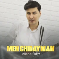 Фото песни Men chidayman от Alisher Tayr