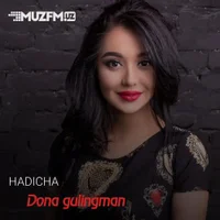 Фото песни Dona gulingman (tez kunda) (Official Video) 2020 от Hadicha