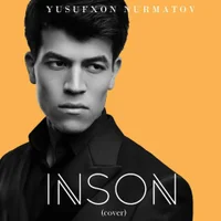 Фото песни Inson (cover) от Yusufxon Nurmatov