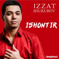 Фото песни Ishontir от Izzat Shukurov