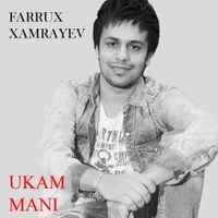 Фото песни Ukam mani от Farrux Xamrayev