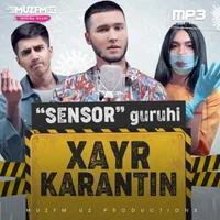 Фото песни Xayr karantin от Sensor guruhi