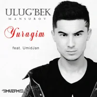 Фото песни Yuragim от Ulug’bek Mansurov, UmidJan