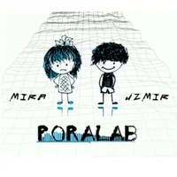 Фото песни Poralab от Uzmir, Mira