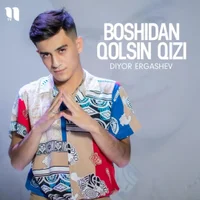 Фото песни Boshidan qolsin qizi от Diyor Ergashev