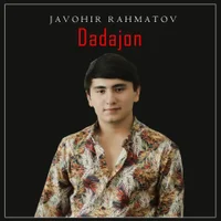 Фото песни Dadajon от Javohir Rahmatov