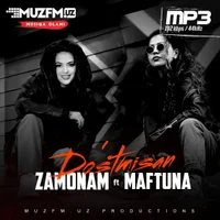 Фото песни Do‘stmisan (cover) от ZamonaM, Maftun