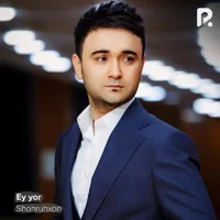 Фото песни Ey yor от Shohruhxon