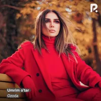 Фото песни Umrim o`tar от Ozoda Nursaidova