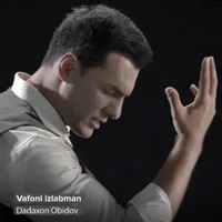 Фото песни Vafoni izlabman от Dadaxon Obidov