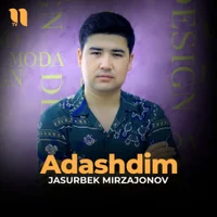 Фото песни Adashdim от Jasurbek Mirzajonov