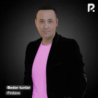 Фото песни Bedor tunlar от Firdavs