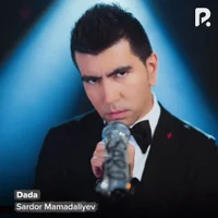 Фото песни Dada от Sardor Mamadaliyev