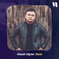 Фото песни Ifora от Otash Xijron