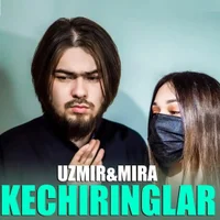 Фото песни Kechiringlar от Uzmir, Mira