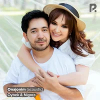 Фото песни Onajon (Acoustic) от Oybek, Nigora