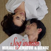 Фото песни Sog’inasan от Dilnoz, Mirjalol Nematov