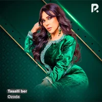 Фото песни Tasalli ber от Ozoda Nursaidova