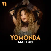 Фото песни Yomonda от Maftun