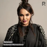 Фото песни Yomonsan от Gulsanam Mamazoitova