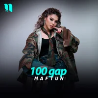Фото песни 100 gap от Maftun