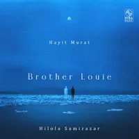 Фото песни Brother Louie  (ft. Hayit Murat) от Hilola Samirazar