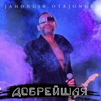 Фото песни Добрейшая от Jahongir Otajonov