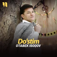 Фото песни Do'stim от Otabek Isoqov