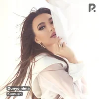 Фото песни Dunyo nima от Kumush