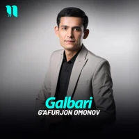 Фото песни Galbari от G'afurjon Omonov