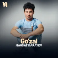 Фото песни Go'zal от Magsat Karayev