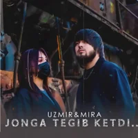 Фото песни Jonga tegib ketdi от Uzmir, Mira
