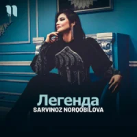 Фото песни Легенда от Sarvinoz Norqobilova