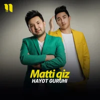 Фото песни Matti qiz от Hayot guruhi