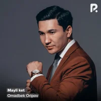 Фото песни Mayli ket от Omadbek Oripov