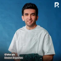 Фото песни O'sha qiz от Doston Ergashev