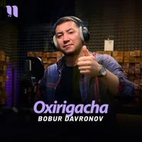 Фото песни Oxirigacha от Bobur Davronov