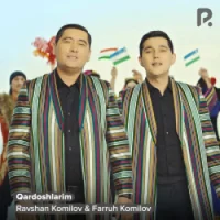 Фото песни Qardoshlarim от Farruh Komilov, Ravshan Komilov