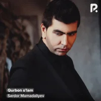 Фото песни Qurbon o'lam от Sardor Mamadaliyev