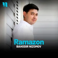Фото песни Ramazon от Bahodir Nizomov