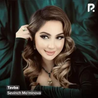 Фото песни Tavba от Sevinch Mominova