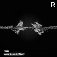 Фото песни Tola-Tola (Asad Beats) от Otush