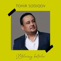 Фото песни Xatolaring kutarlar от Tohir Sodiqov