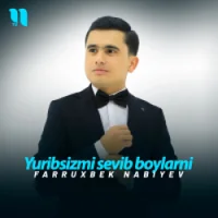 Фото песни Yuribsizmi sevib boylarni от Farruxbek Nabiyev