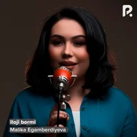 Фото песни Iloji bormi от Malika Egamberdiyeva