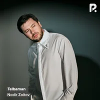 Фото песни Telbaman от Nodir Zoitov
