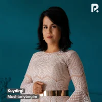 Фото песни Kuydirgi от Mushtariybegim