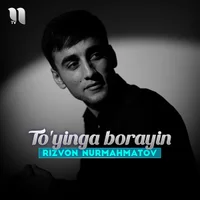 Фото песни To'yinga borayin от Rizvon Nurmahmatov